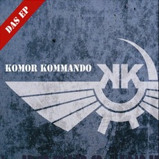 Das EP mp3 Album by Komor Kommando