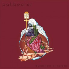 Foundations Of Burden mp3 Album by Pallbearer