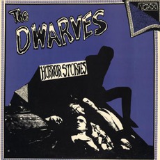 Horror Stories (Re-Issue) mp3 Album by Dwarves