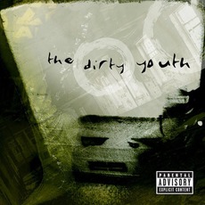 The Dirty Youth mp3 Album by The Dirty Youth