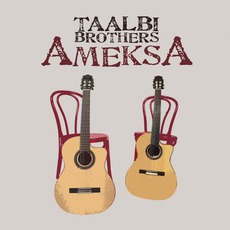 Ameksa mp3 Album by Taalbi Brothers