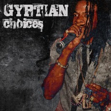 Choices mp3 Album by Gyptian