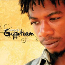 My Name Is Gyptian mp3 Album by Gyptian