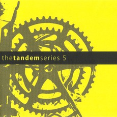 The Tandem Series 5 mp3 Compilation by Various Artists