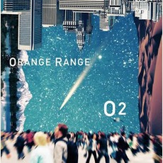 O2 mp3 Single by ORANGE RANGE
