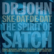 Ske-Dat-De-Dat: The Spirit Of Satch mp3 Album by Dr. John