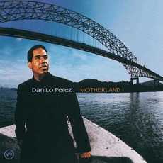Motherland mp3 Album by Danilo Perez