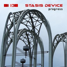 Progress mp3 Album by Stasis Device