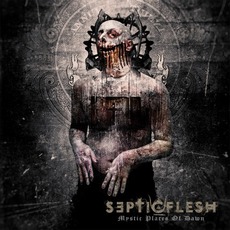 Mystic Places Of Dawn (Remastered) mp3 Album by Septic Flesh