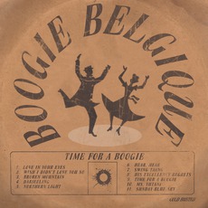 Time For A Boogie mp3 Album by Boogie Belgique