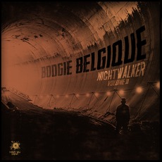 Nightwalker, Volume II mp3 Album by Boogie Belgique