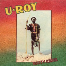 Natty Rebel mp3 Album by U-Roy