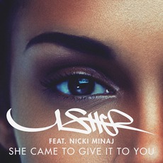 She Came To Give It To You mp3 Single by Usher