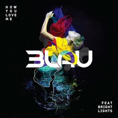 How You Love Me mp3 Single by 3LAU