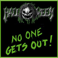 No One Gets Out! (Re-Issue) mp3 Album by Halloween