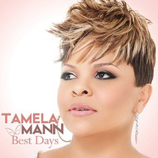 Best Days mp3 Album by Tamela Mann