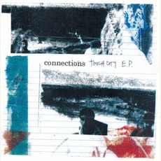 Tough City EP mp3 Album by Connections