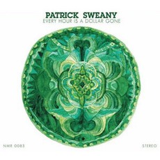 Every Hour Is A Dollar Gone mp3 Album by Patrick Sweany