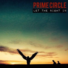 Let The Night In mp3 Album by Prime Circle