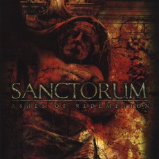 Ashes Of Redemption mp3 Album by Sanctorum