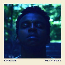 Mean Love mp3 Album by Sinkane