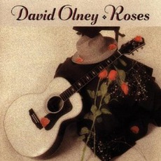 Roses mp3 Album by David Olney