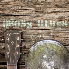 Third mp3 Album by Cross Blues