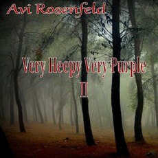 Very Heepy Very Purple II mp3 Album by Avi Rosenfeld