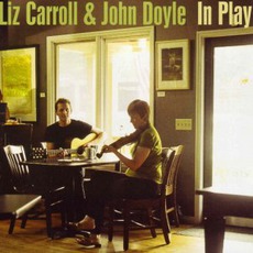In Play mp3 Album by Liz Carroll & John Doyle