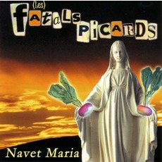 Navet Maria mp3 Album by Les Fatals Picards