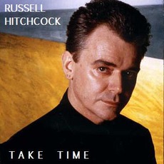 Take Time mp3 Album by Russell Hitchcock