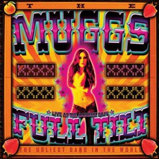 Full Tilt: Live At Cadieux Cafe mp3 Live by The Muggs