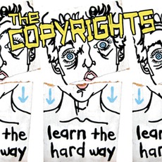 Learn The Hard Way mp3 Album by The Copyrights