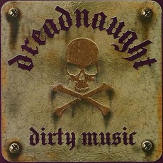 Dirty Music mp3 Album by Dreadnaught