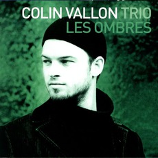 Les Ombres mp3 Album by Colin Vallon Trio
