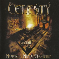Mortal Mind Creation mp3 Album by Celesty