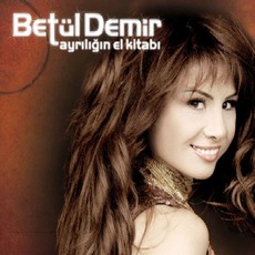 Ayriligin El Kitabi mp3 Album by Betül Demir