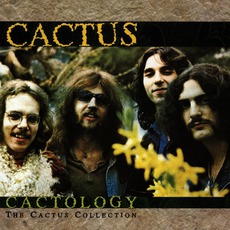 Cactology: The Cactus Collection mp3 Artist Compilation by Cactus