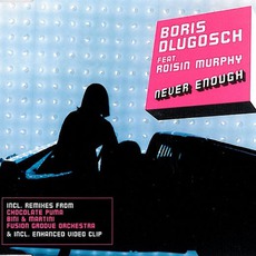 Never Enough mp3 Single by Boris Dlugosch