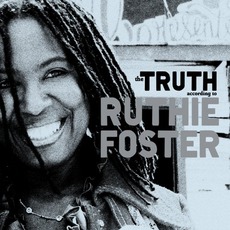 The Truth According To Ruthie Foster mp3 Album by Ruthie Foster