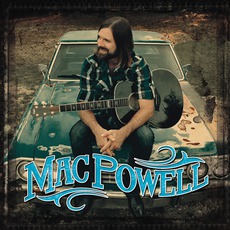 Mac Powell mp3 Album by Mac Powell