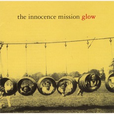 Glow mp3 Album by The Innocence Mission