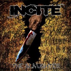 The Slaughter mp3 Album by Incite
