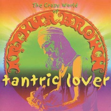 Tantric Lover mp3 Album by The Crazy World Of Arthur Brown