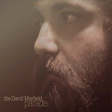 The David Mayfield Parade mp3 Album by The David Mayfield Parade