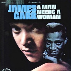 A Man Needs A Woman (Japanese Edition) mp3 Album by James Carr