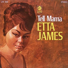 Tell Mama mp3 Album by Etta James
