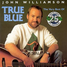 True Blue - The Very Best Of John Williamson mp3 Artist Compilation by John Williamson