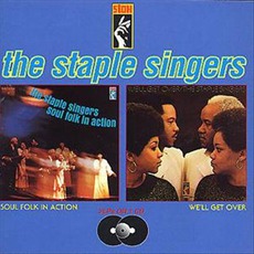 Soul Folk In Action / We'll Get Over mp3 Artist Compilation by The Staple Singers