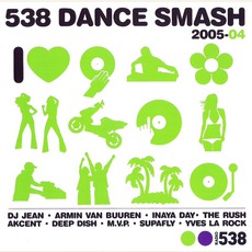 538 Dance Smash 2005, Volume 4 mp3 Compilation by Various Artists